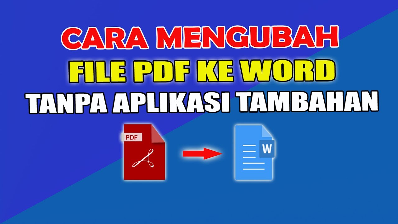 Mengubah PDF ke Word Tanpa Repot Solusi Cepat dan Mudah di Era Digital Mengubah PDF ke Word Tanpa Repot Solusi Cepat dan Mudah di Era Digital